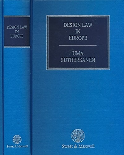 Design Law in Europe An Analysis of the Protection of Artistic, Industrial, and Functional Designs Under Copyright, Design, Unfair Competition, and Utility Model Laws in Europe, Including a Review of the E.C. Design Regulation, the E.C. Design Directive, and International Design Protection