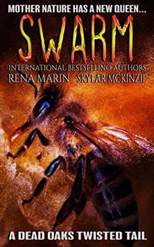 Swarm: A Dead Oaks Twisted Terror