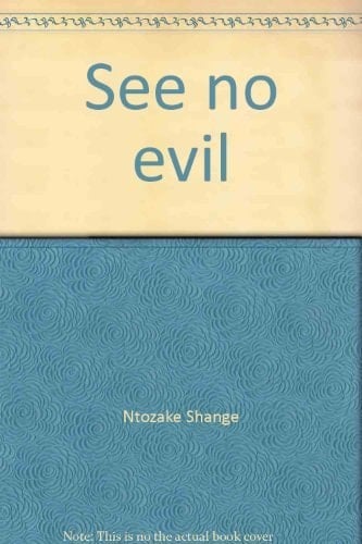 See no evil: Prefaces, reviews & essays, 1974-1983