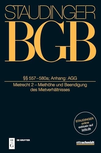 §§ 557-580a; Anhang: AGG (Mietrecht 2 - Miethöhe und Beendigung des Mietverhältnisses)