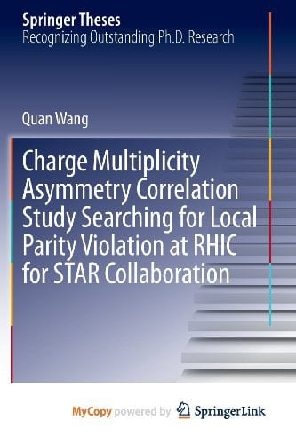Charge Multiplicity Asymmetry Correlation Study Searching for Local Parity Violation at Rhic for Star Collaboration