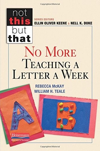No More Teaching a Letter a Week