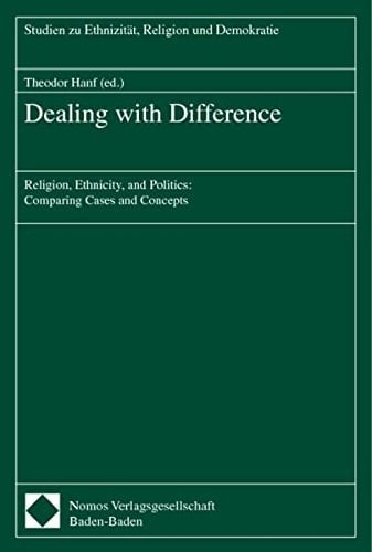 Dealing with Difference : Religion, Ethnicity, and Politics Comparing Cases and Concepts