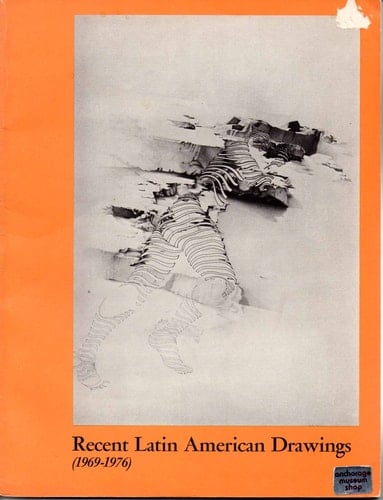 Recent Latin American drawings, 1969-1976: Lines of vision