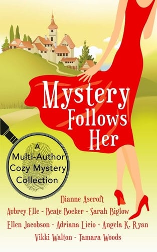 Mystery Follows Her A Cozy Mystery Multi-author Collection