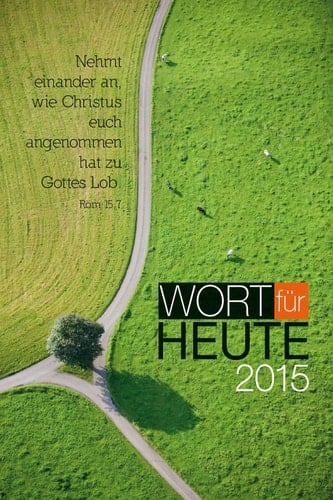 Wort für heute 2015