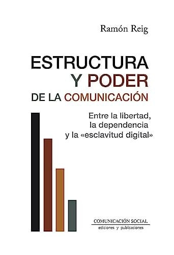 Estructura y Poder de la Comunicación