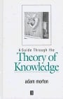 A Guide Through the Theory of Knowledge