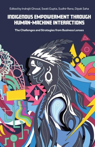 Indigenous Empowerment through Human-Machine Interactions
