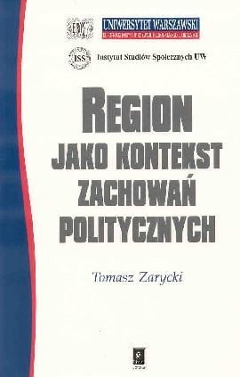 Region jako kontekst zachowań politycznych