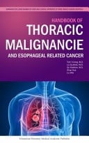 Handbook of Thoracic Malignancies and Esophageal Related Cancer