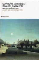 Convocare esperienze, immagini, narrazioni. Dare senso al paesaggio