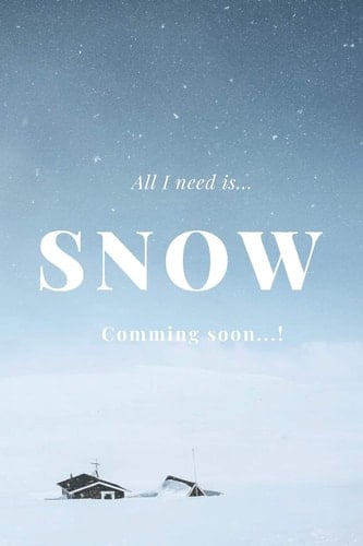 All I Need Is Snow Motivational Notebook, Journal, Diary (110 Pages, Blank, 6 X 9)