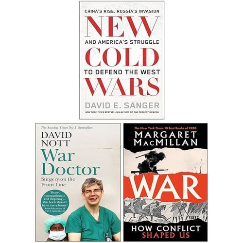 New Cold Wars, War Doctor Surgery on the Front Line, War How Conflict Shaped Us 3 Books Collection Set