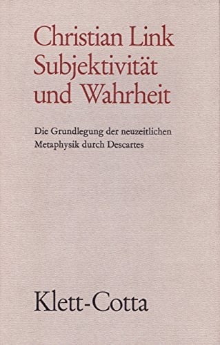Subjektivität und Wahrheit: D. Grundlegung d. neuzeitl. Metaphysik durch Descartes (Forschungen und Berichte der Evangelischen Studiengemeinschaft) (German Edition)