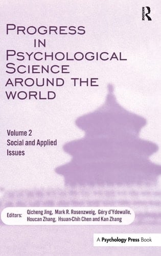 Progress in Psychological Science Around the World: Social and applied issues