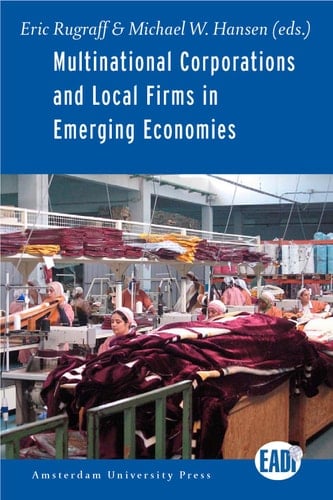 Multinational Corporations and Local Firms in Emerging Economies