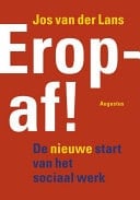 Erop af! de nieuwe start van het sociaal werk