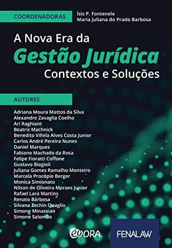 A Nova Era da Gestão Jurídica Contextos e soluções