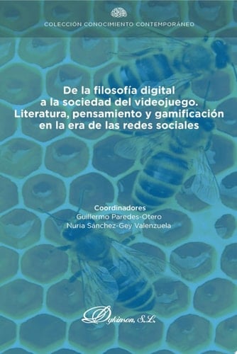 De la filosofía digital a la sociedad del videojuego. literatura, pensamiento y gamificación en la era de las redes sociales