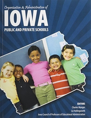 Organization and Administration of Iowa Public and Private Schools