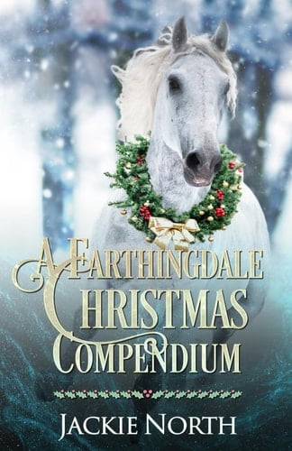 A Farthingdale Christmas Compendium (Farthingdale Ranch)