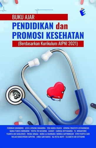 Buku Ajar Pendidikan dan Promosi Kesehatan (Berdasarkan Kurikulum AIPNI 2021)