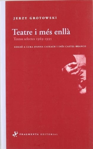 Teatre i més enllà textos selectes 1969-1995