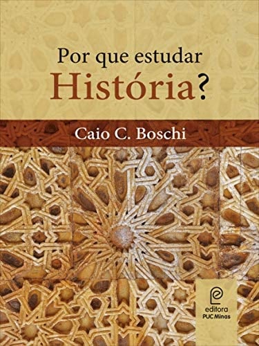 Por que estudar história? obra paradidática