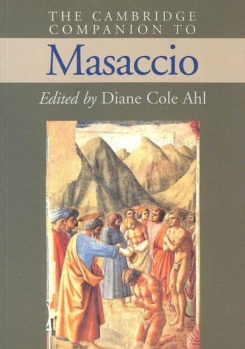 The Cambridge Companion to Masaccio