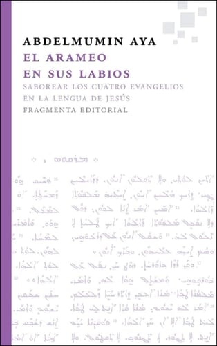 El arameo en sus labios saborear los cuatro evangelios en la lengua de Jesús