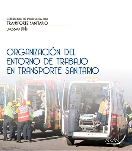 Organización del entorno de trabajo en transporte sanitario