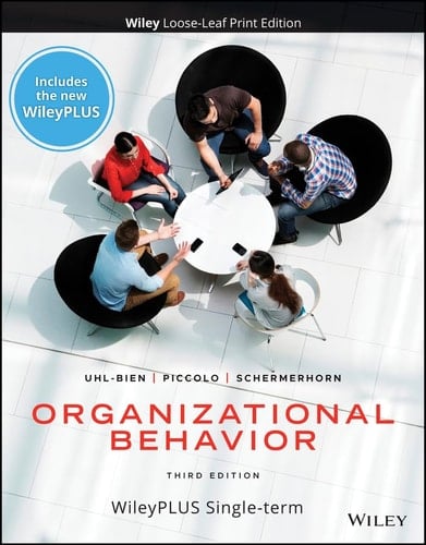Organizational Behavior, 3e WileyPLUS Card and Loose-leaf Set Single Term