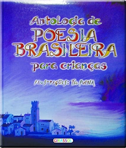Antologia de poesia brasileira para criançias