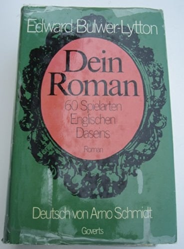 Dein Roman 60 Spielarten englischen Daseins : Roman