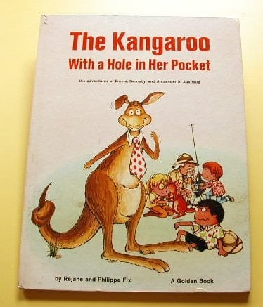 The Kangaroo with a Hole in Her Pocket: The Adventures of Emma, Barnaby, and Alexander in Australia