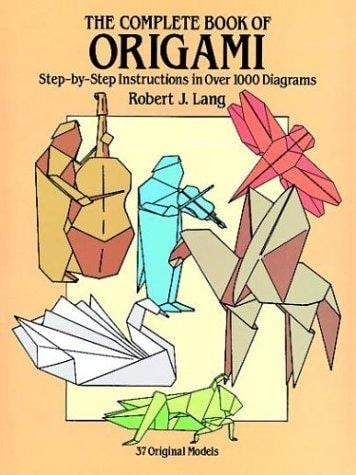 Complete Book of Origami Step-By-Step Instructions in Over 1000 Diagrams: