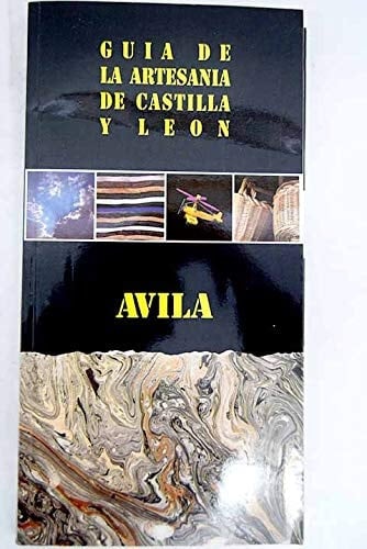 Guía de la Artesanía de Castilla y León Ávila