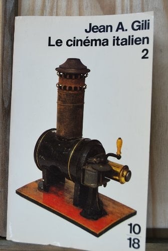 Le cinéma italien II entretiens avec Gianni Amelio ... [et al.]