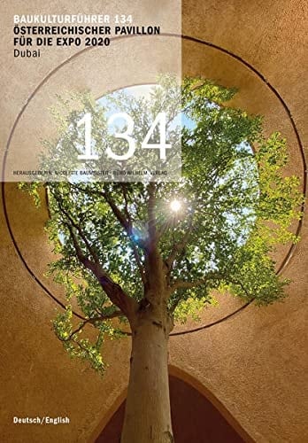 Österreichischer Pavillon Für Die Expo 2020 Dubai Architekten: Querkraft Architekten, Wien
