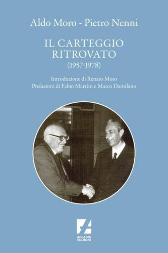 Il carteggio ritrovato (1957-1978)