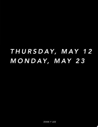 Thursday May 12 Monday May 23