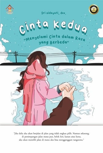 Cinta Kedua - Menyelami Cinta dalam Rasa yang Berbeda