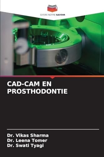 Cad-CAM En Prosthodontie (French Edition)