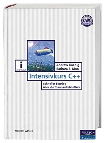 Intensivkurs C++ Schneller Einstieg Über Die Standardbibliothek