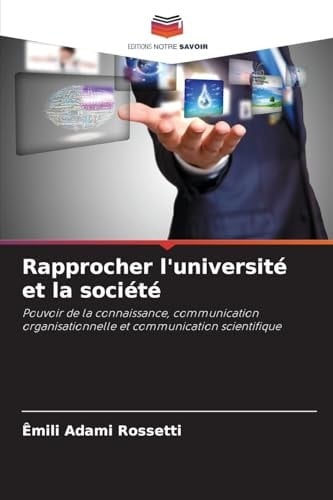 Rapprocher l'université et la société (French Edition)