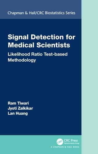 Signal Detection for Medical Scientists Likelihood Ratio Test-Based Methodology