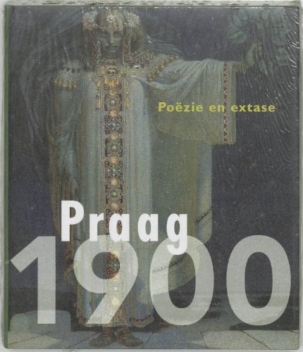 Praag 1900: poëzie en extase