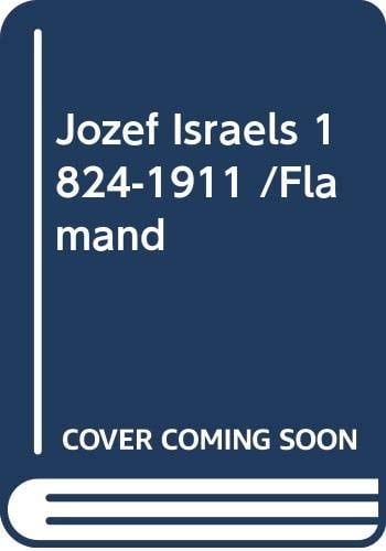 Jozef Israëls, 1824-1911