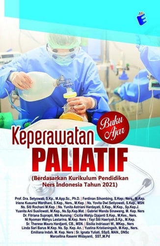 Buku Ajar Keperawatan Paliatif (Berdasarkan Kurikulum Pendidikan Ners Indonesia Tahun 2021)